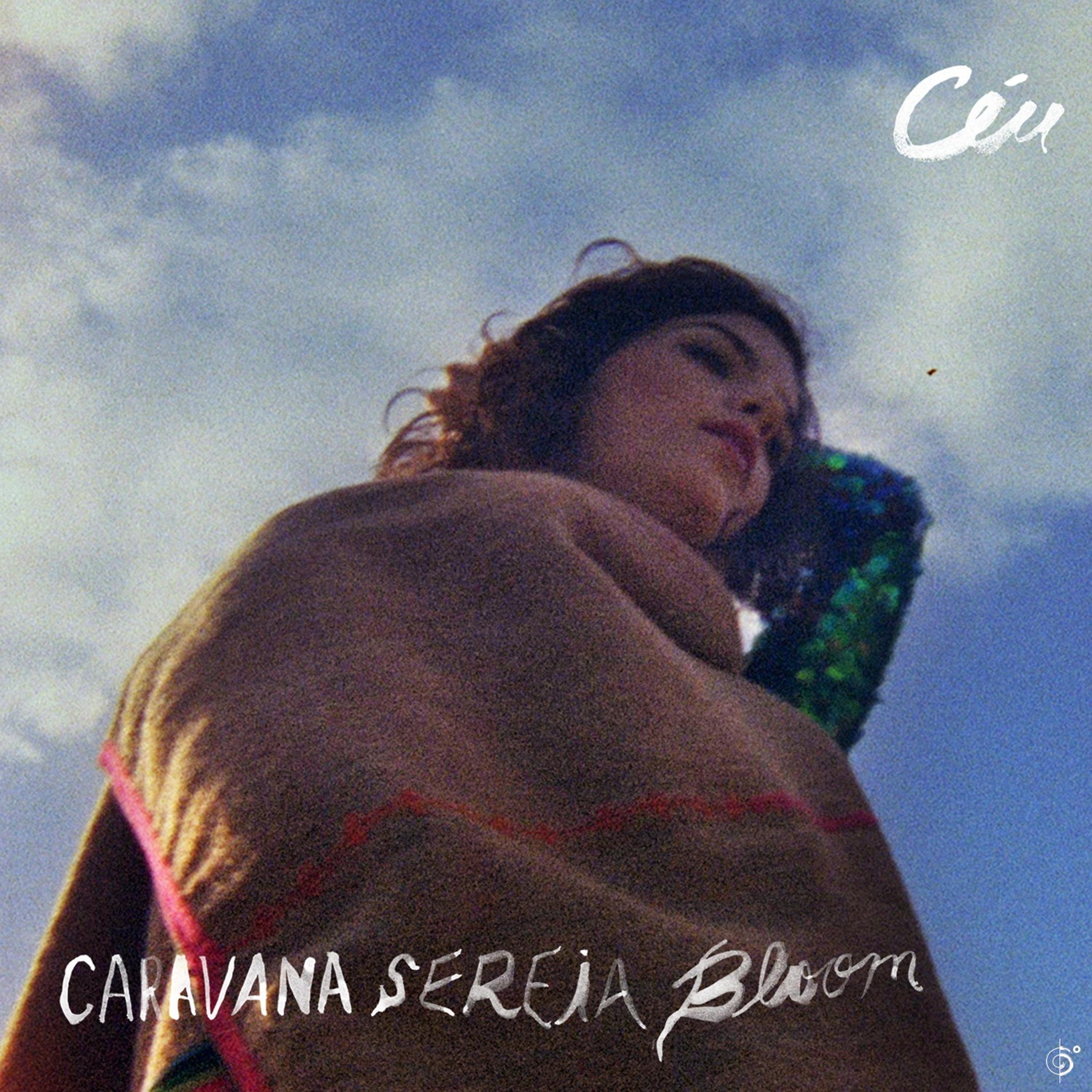 Постер альбома Caravana Sereia Bloom