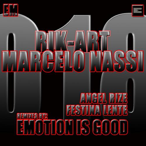 Marcelo Nassi - Emotion Is Good (Angel Rize Remix)
