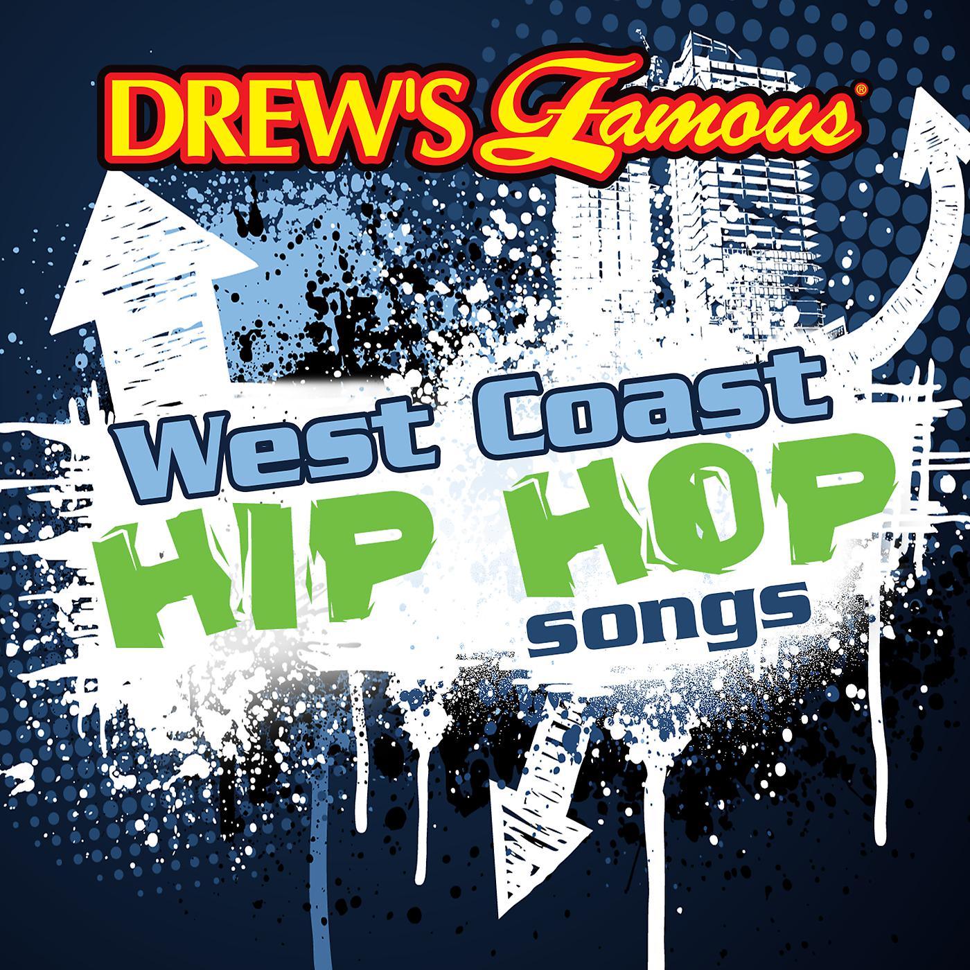 Постер альбома Drew's Famous West Coast Hip Hop Songs
