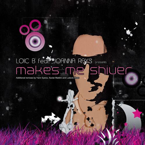 Loic B - Makes Me Shiver (X. Maldini and & L. Ross Remix)
