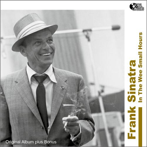 FRANK SINATRA - In the Wee Small Hours of the Morning