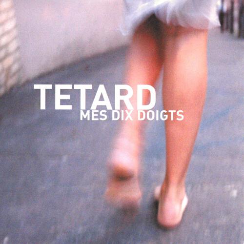 Tétard - T'arracher un cheveu