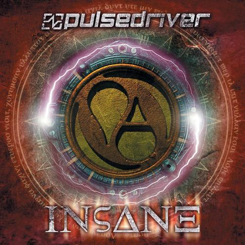 Pulsedriver - Insane (BCM Edit)