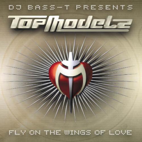 Topmodelz - Fly On The Wings Of Love (Single Mix)