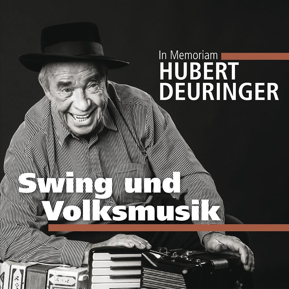 Постер альбома Hubert Deuringer (In Memoriam 2)