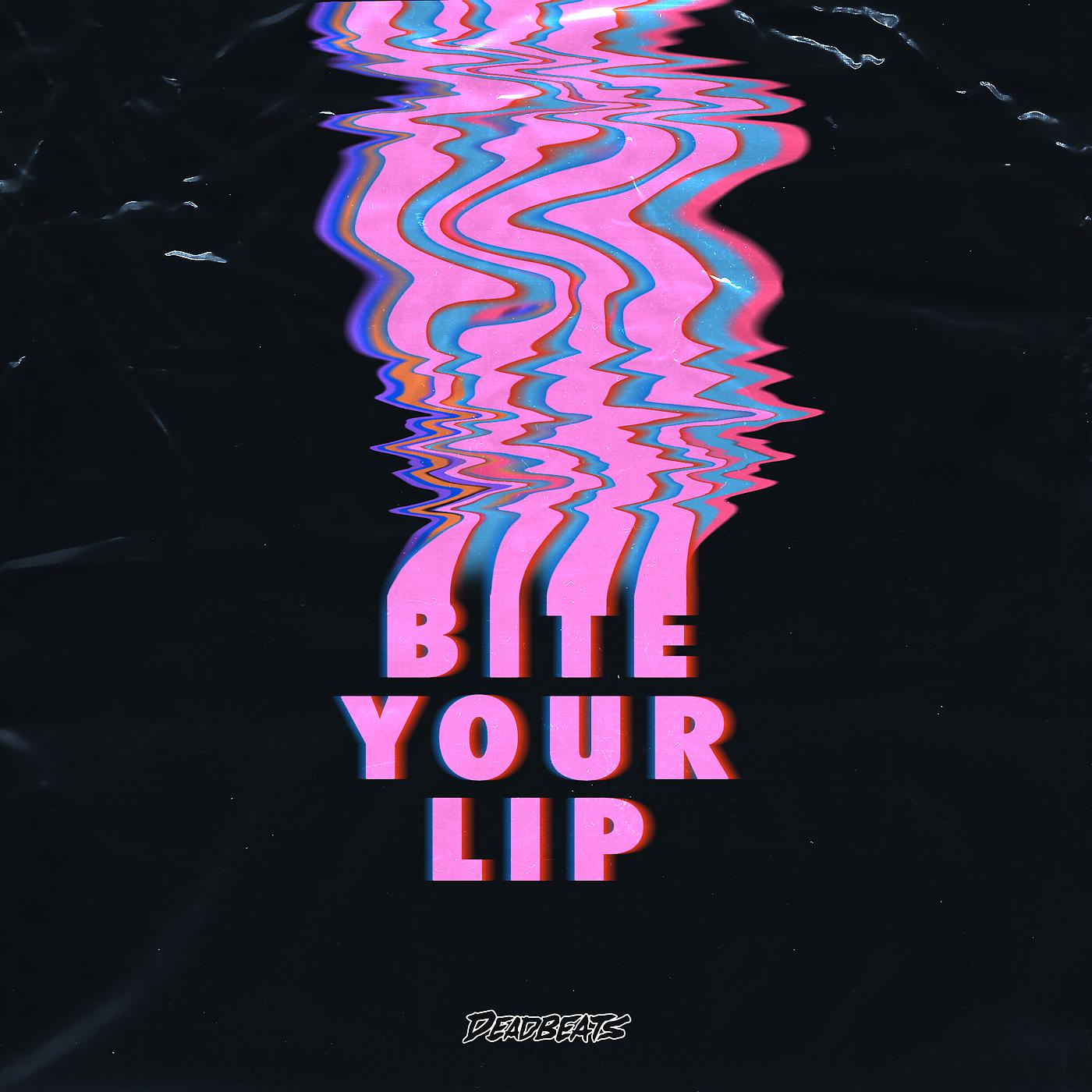 Постер альбома Bite Your Lip