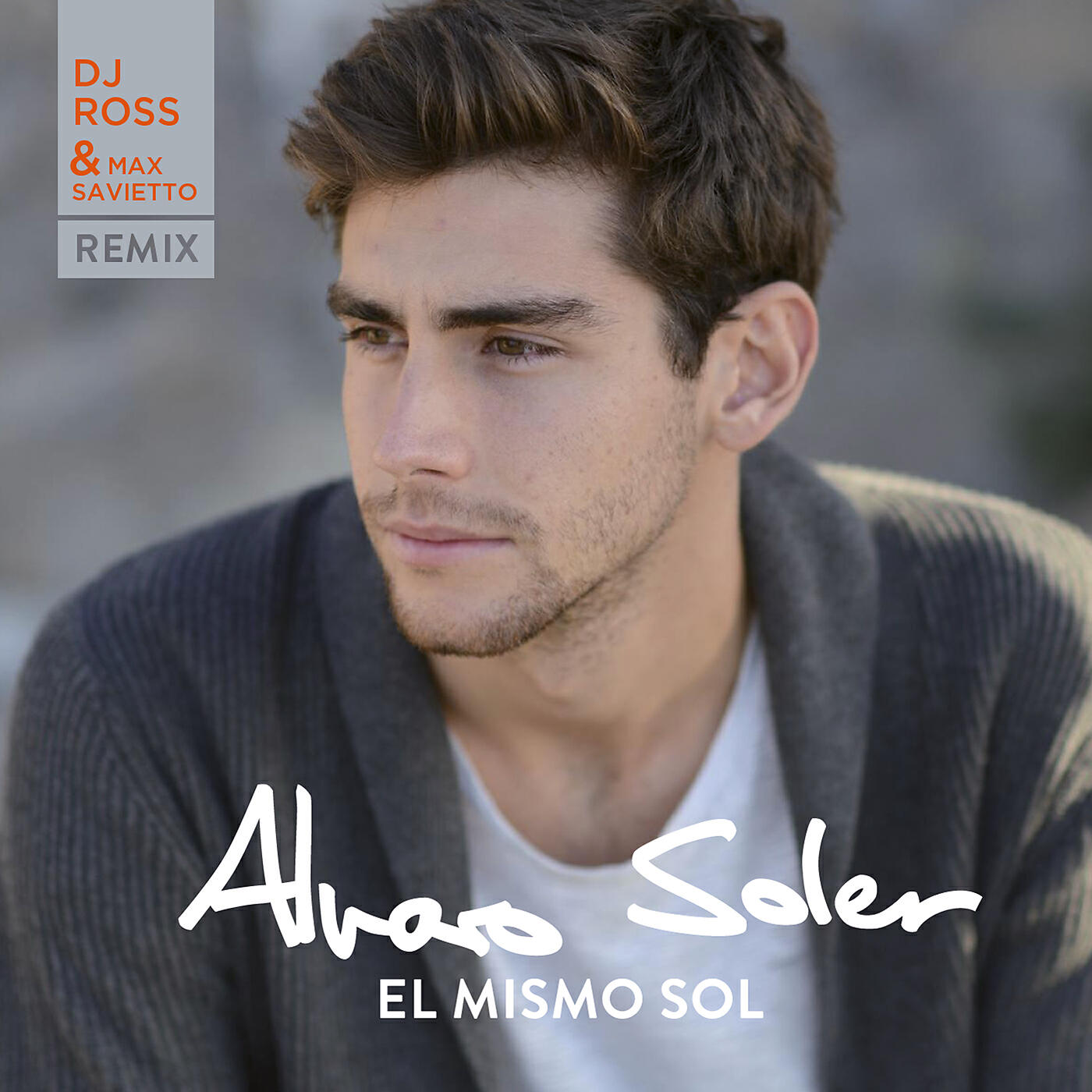 Alvaro Soler - El Mismo Sol (DJ Ross & Max Savietto Remix)