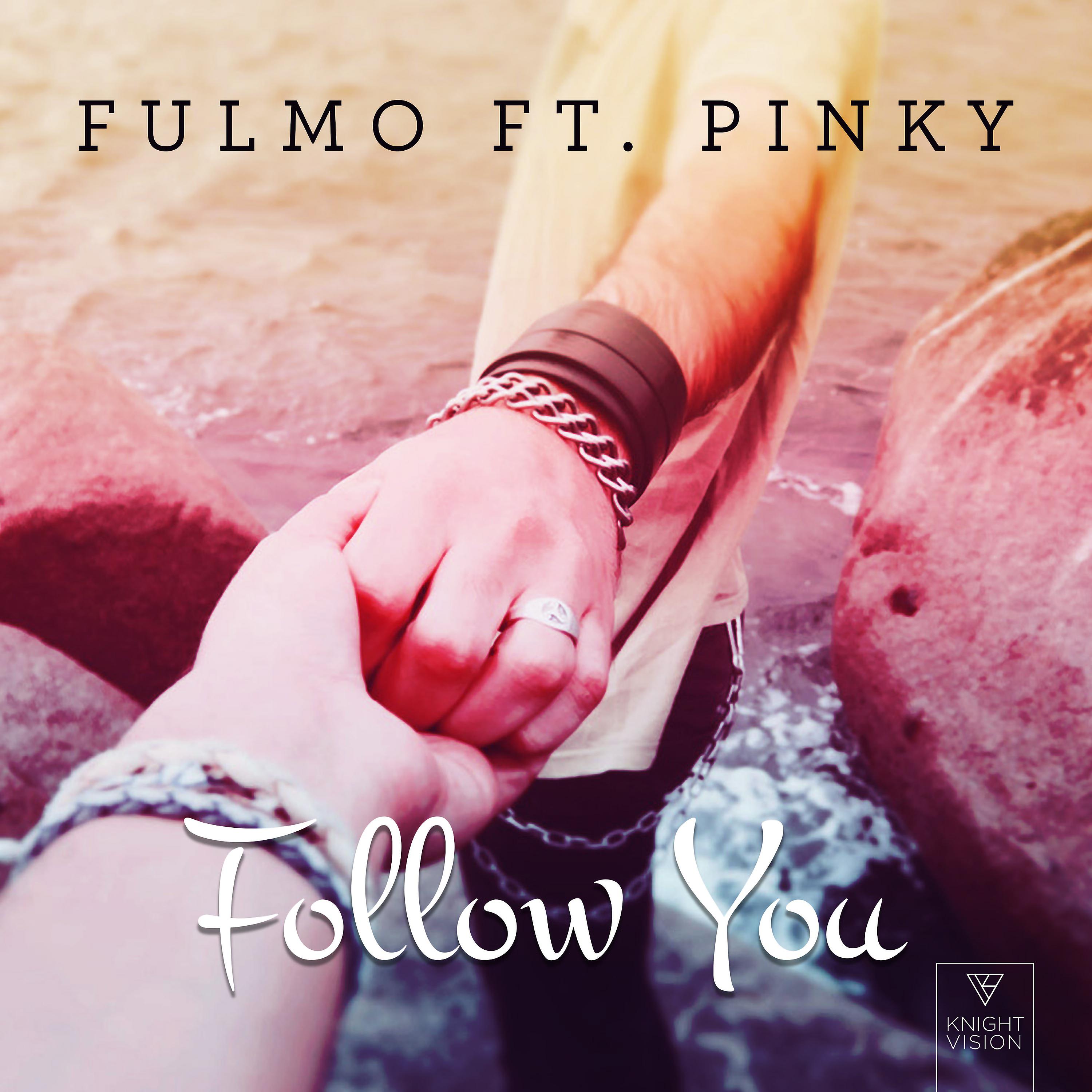 Постер альбома Follow You (feat. Pinky)