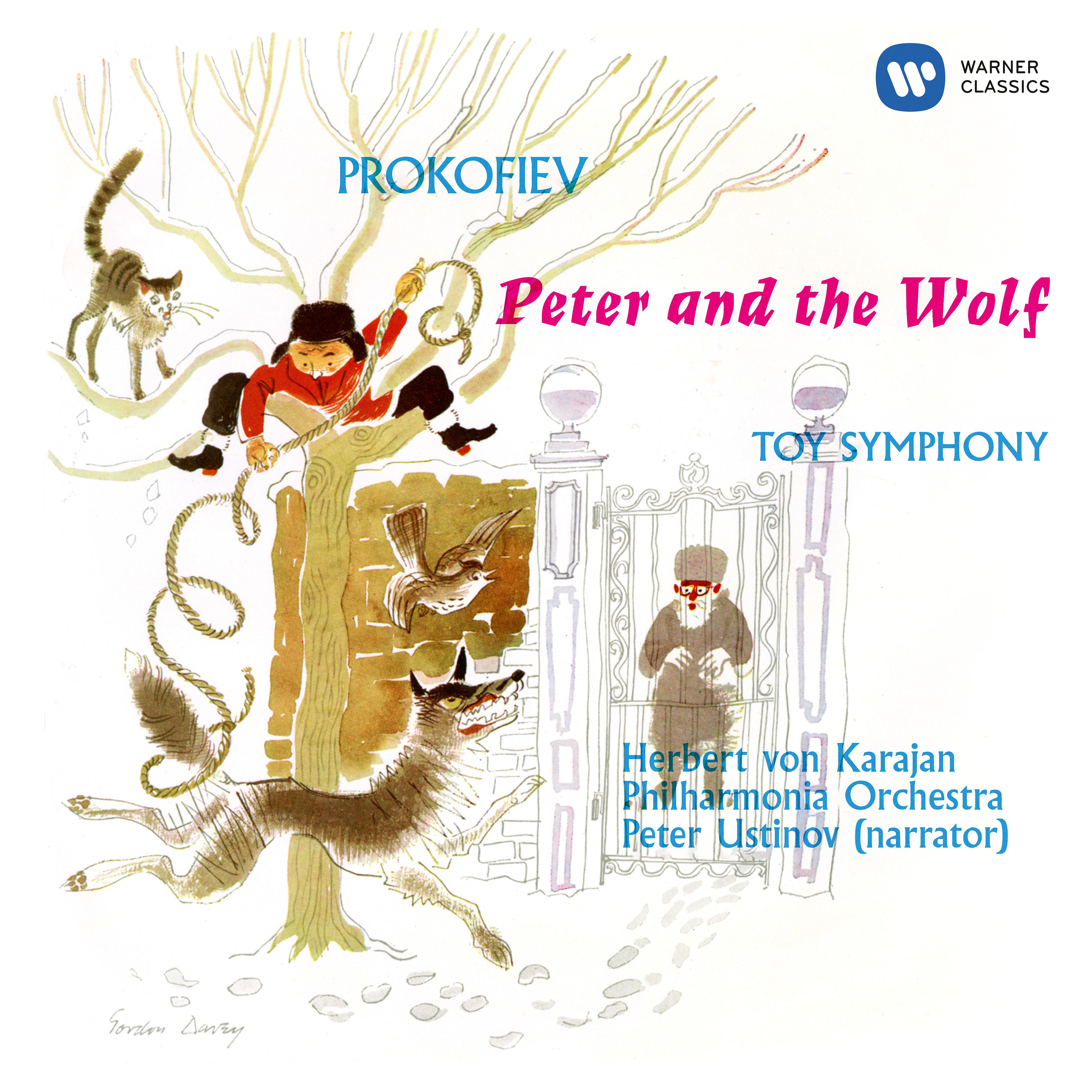 Постер альбома Prokofiev: Peter and the Wolf, Op. 67 - Angerer: Toy Symphony (Attrib. L. Mozart or J. Haydn)