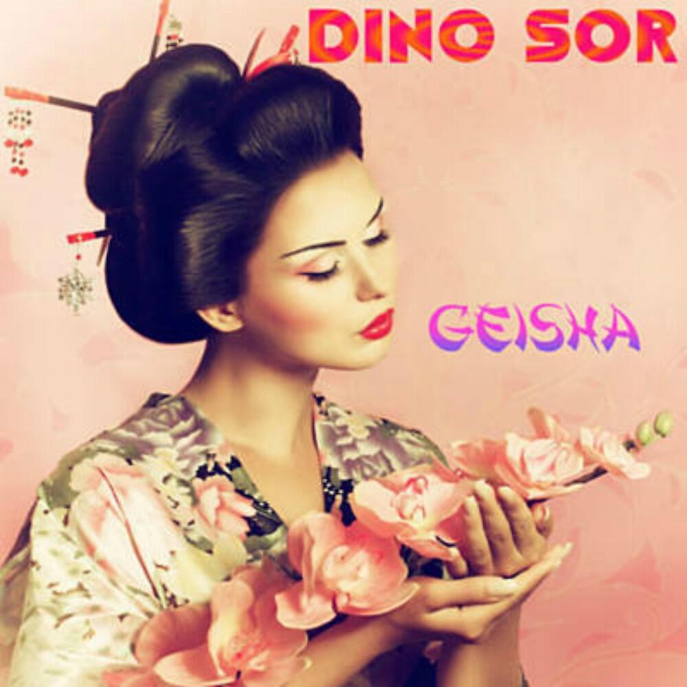 Dino Sor - Geisha (Utube Mix)