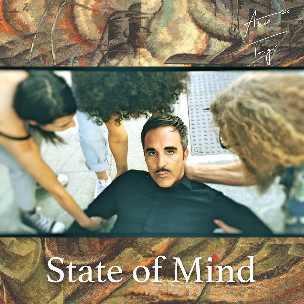 Abel Trigó - State of Mind