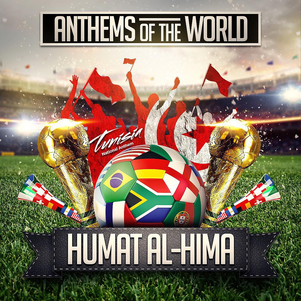 Anthems Of The World - Humat al-hima (Tunisia National Anthem)