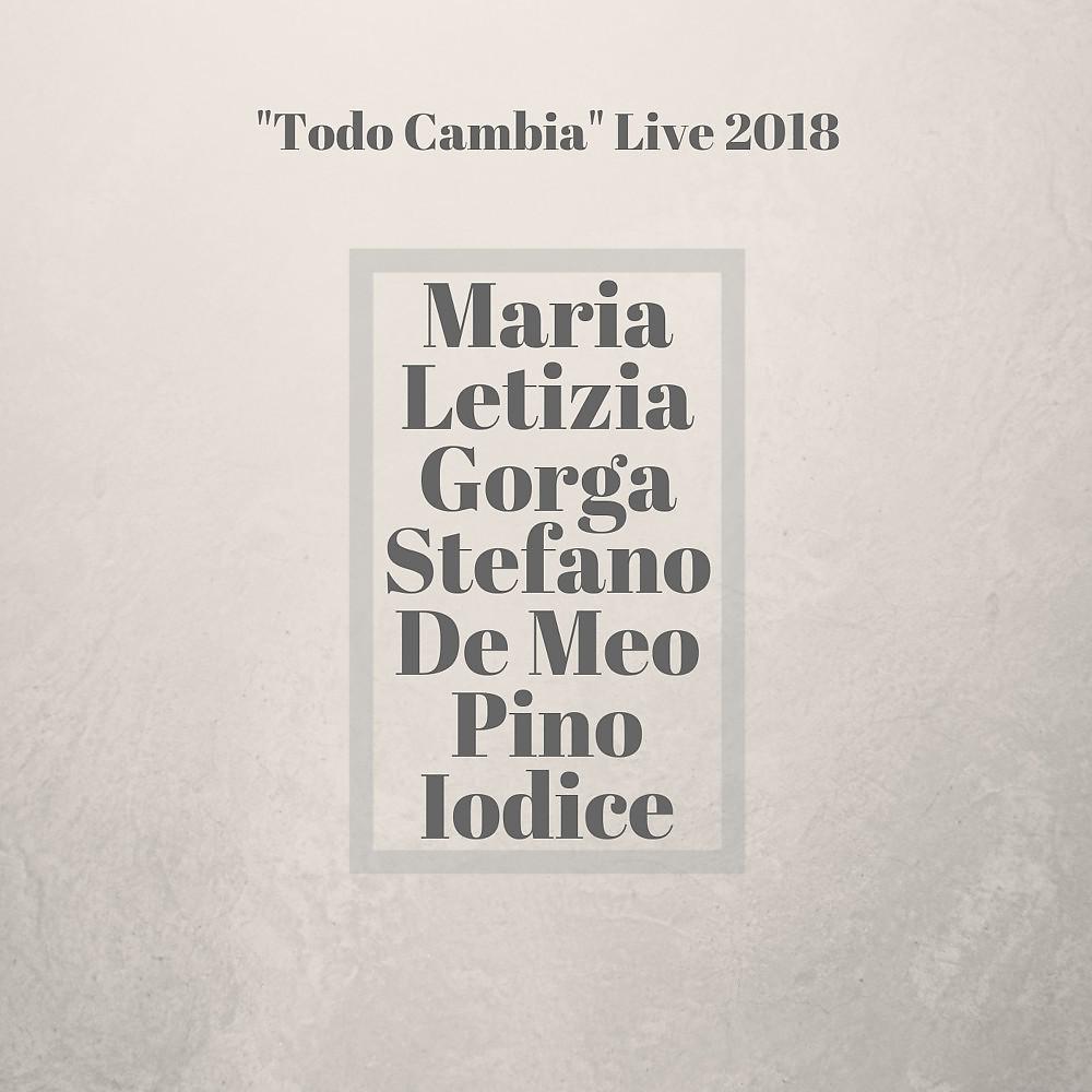 Постер альбома Todo Cambia Live 2018