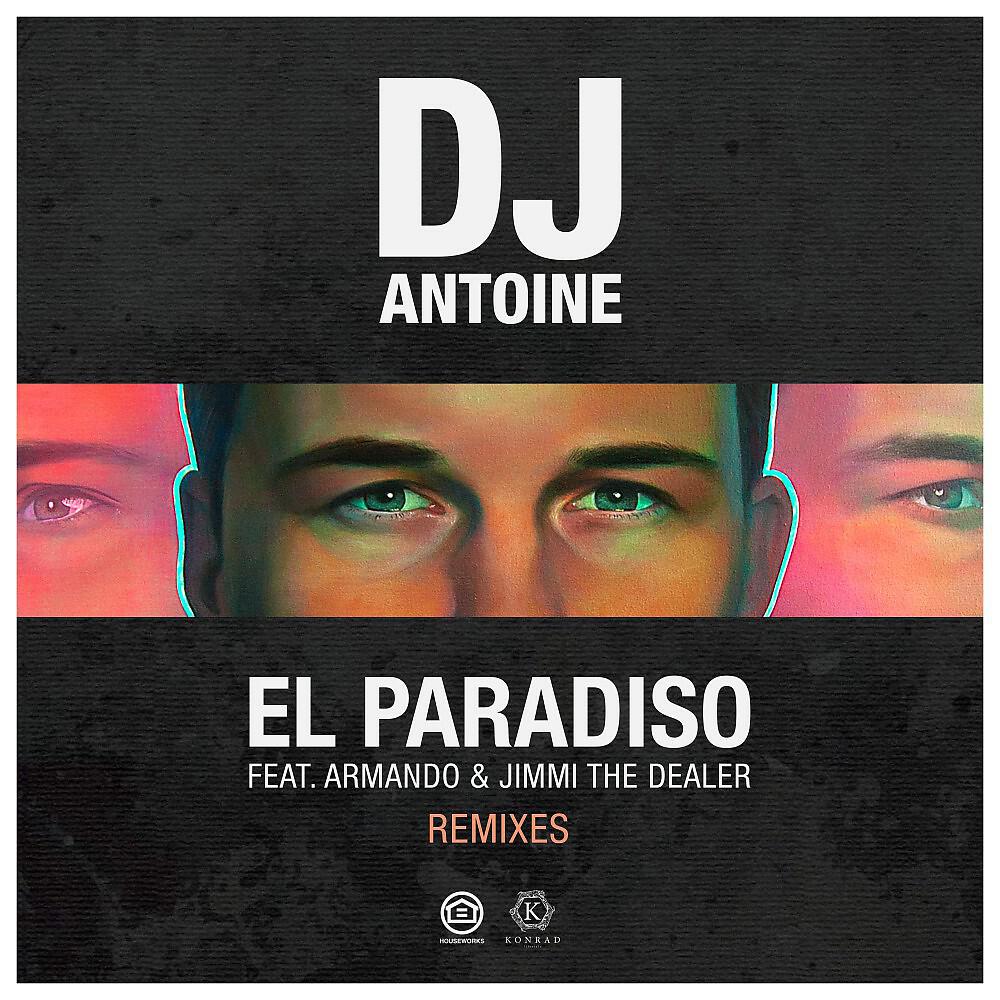 DJ Antoine - El Paradiso (Dzeko Remix)