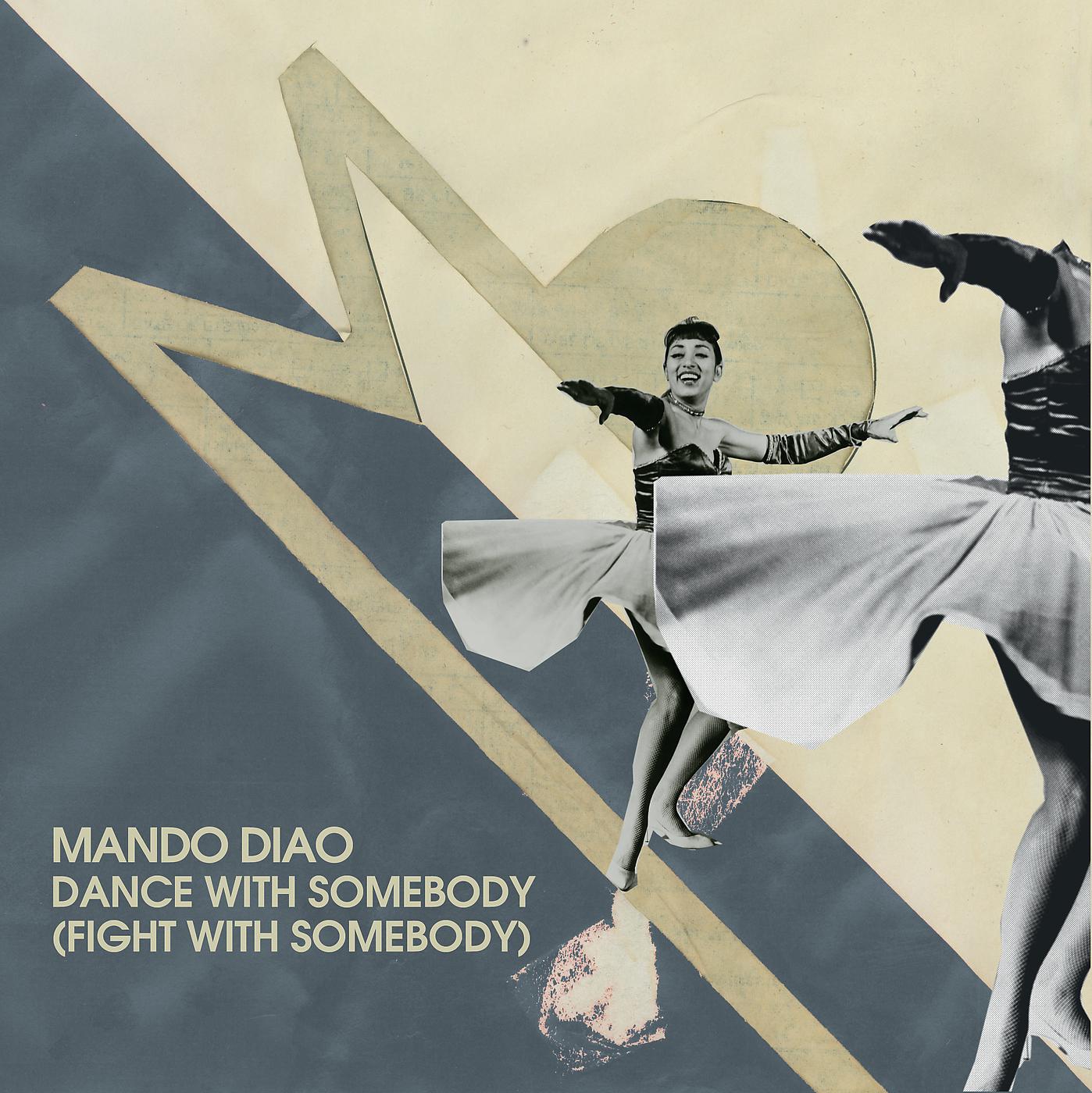 Постер альбома Dance With Somebody (Fight With Somebody)