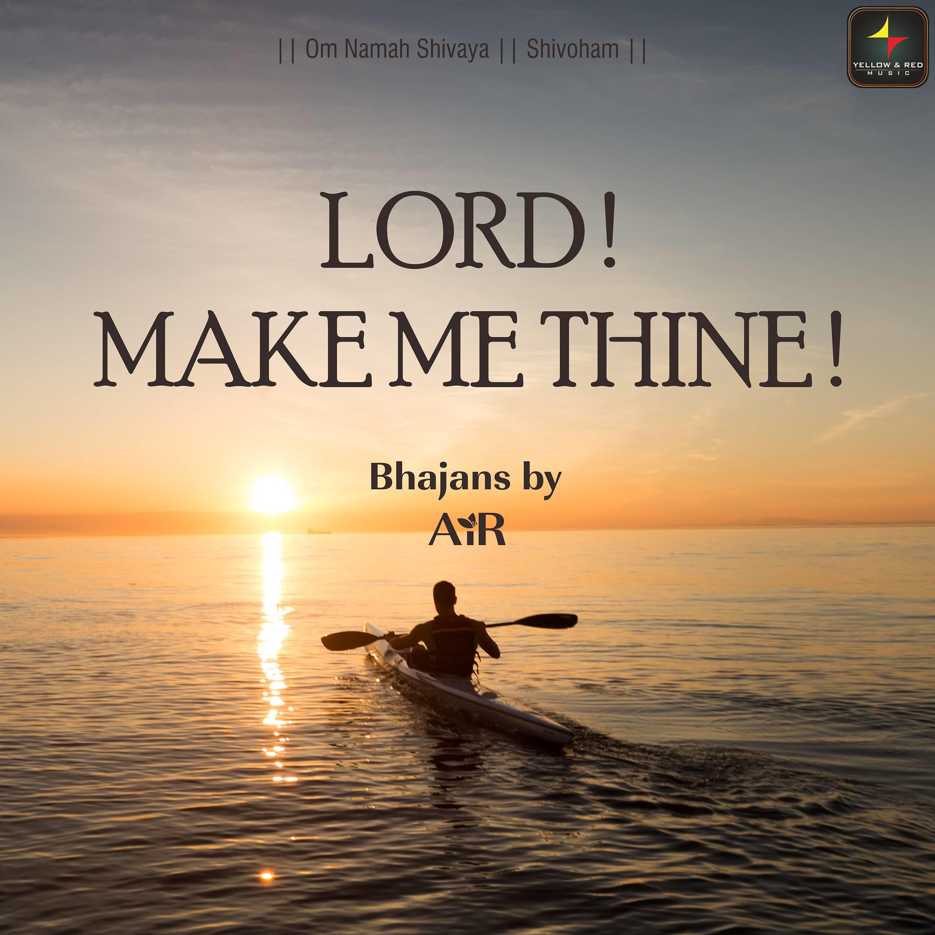 Постер альбома Lord! Make Me Thine!