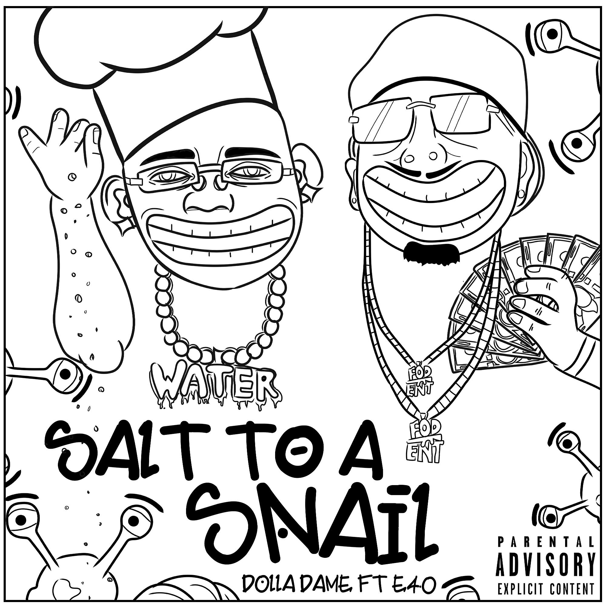 Постер альбома Salt to a Snail (feat. E-40)