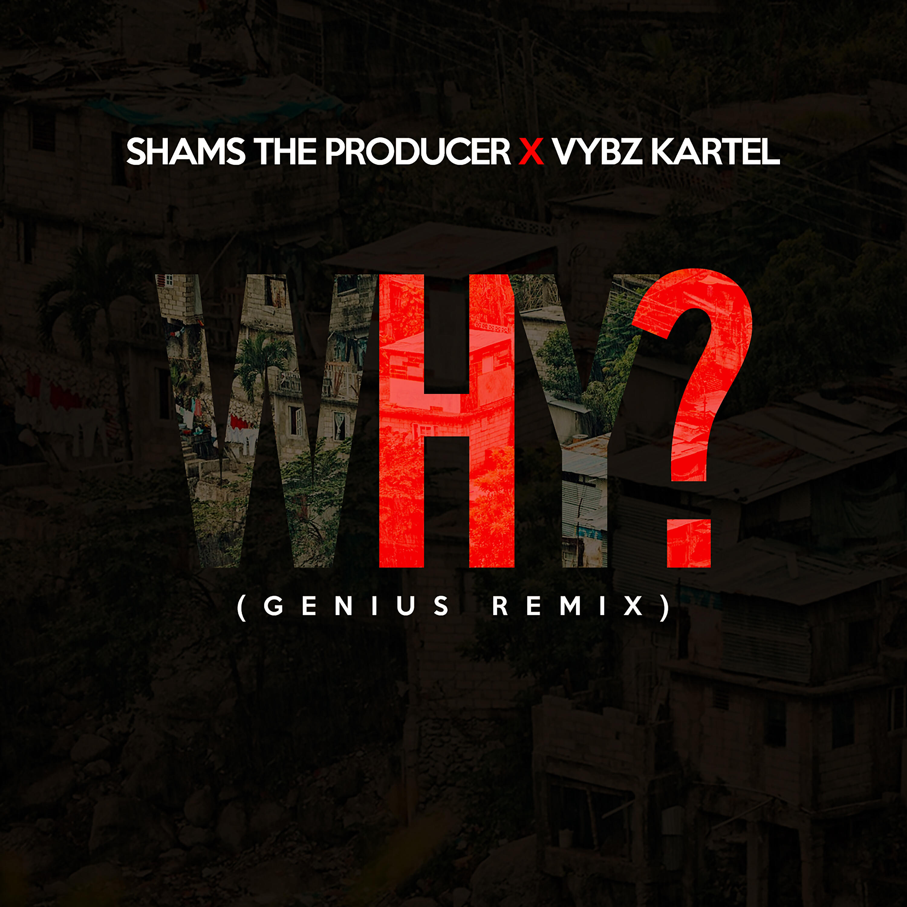 Shams The Producer - Why (Genius Remix)
