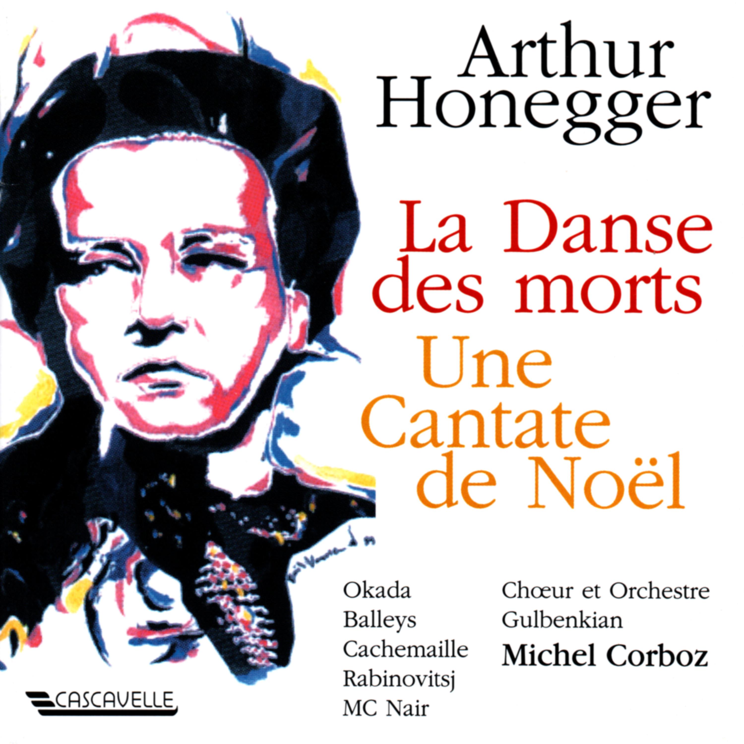 Постер альбома Honegger: La danse des morts, H. 131 - Une cantate de Noël, H. 212