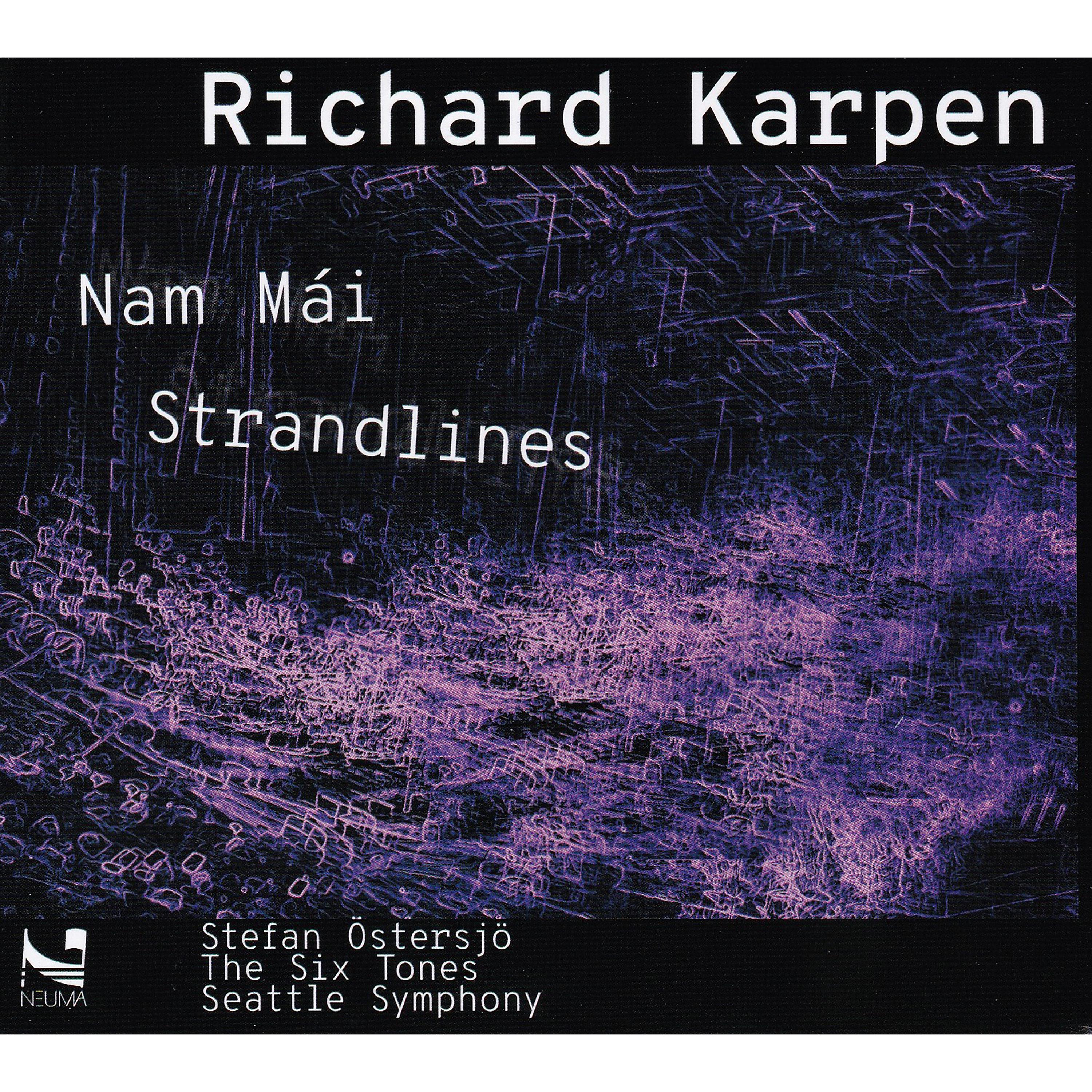 Постер альбома Richard Karpen: Nam Mái / Strandlines