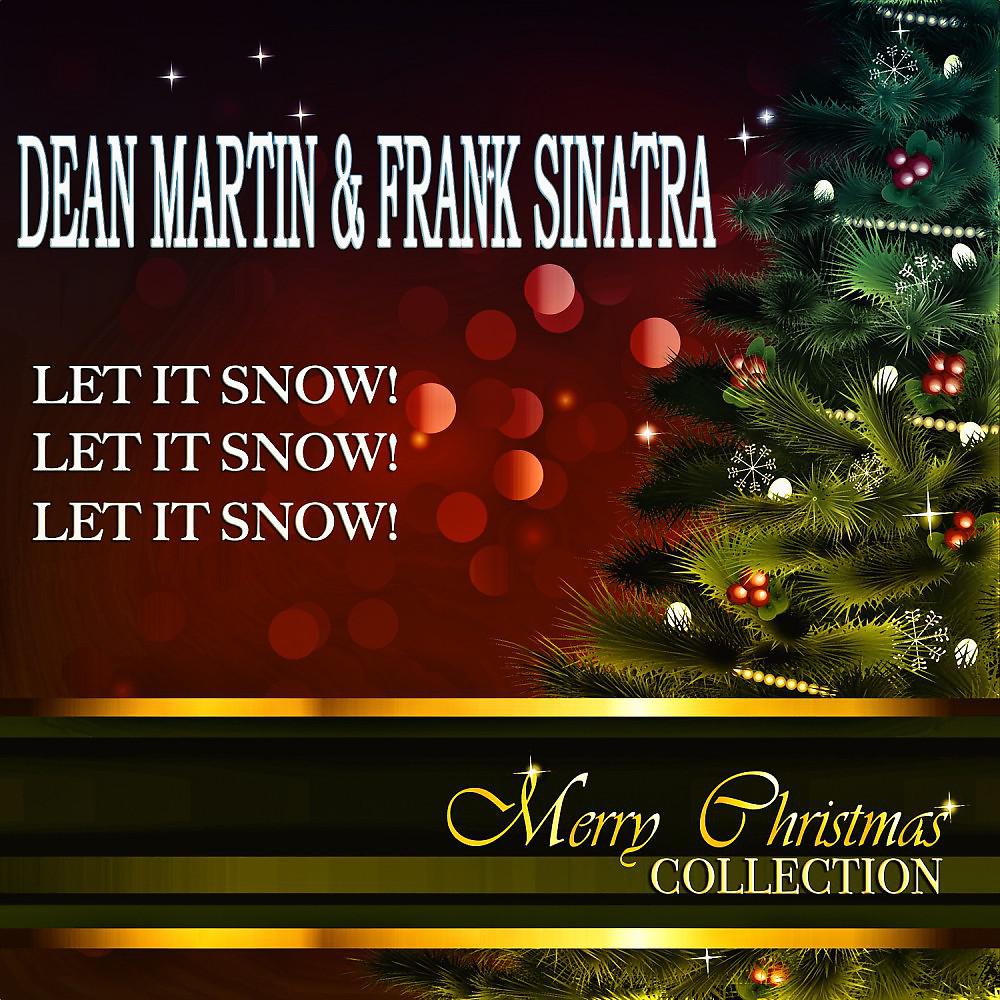 Постер альбома Let It Snow! Let It Snow! Let It Snow! (Merry Christmas Collection)