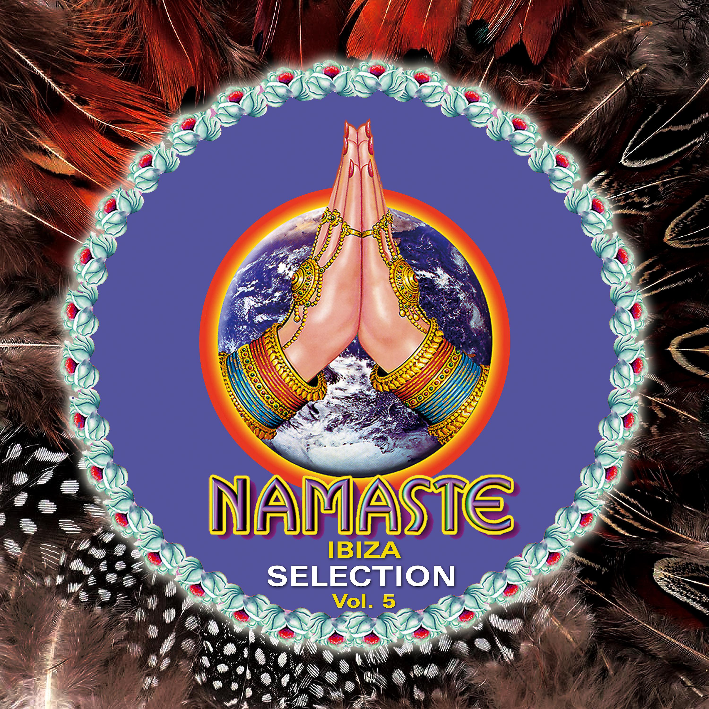 Постер альбома Namaste Ibiza Selection, Vol. 5
