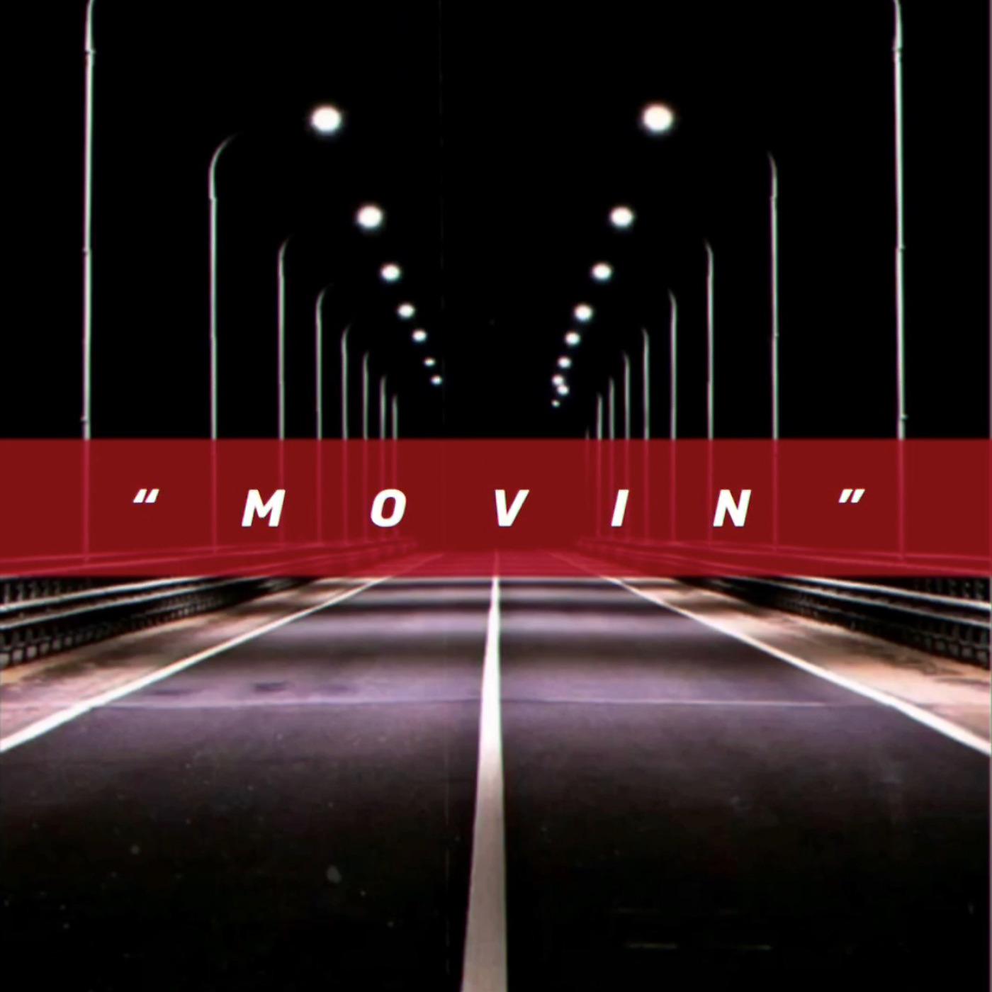 Постер альбома Movin'