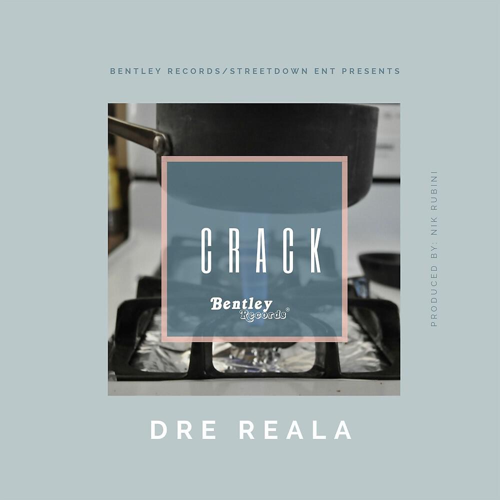 Dre RealA - Crack