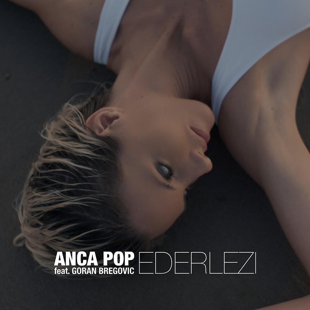 Anca Pop - Ederlezi (Extended Version)