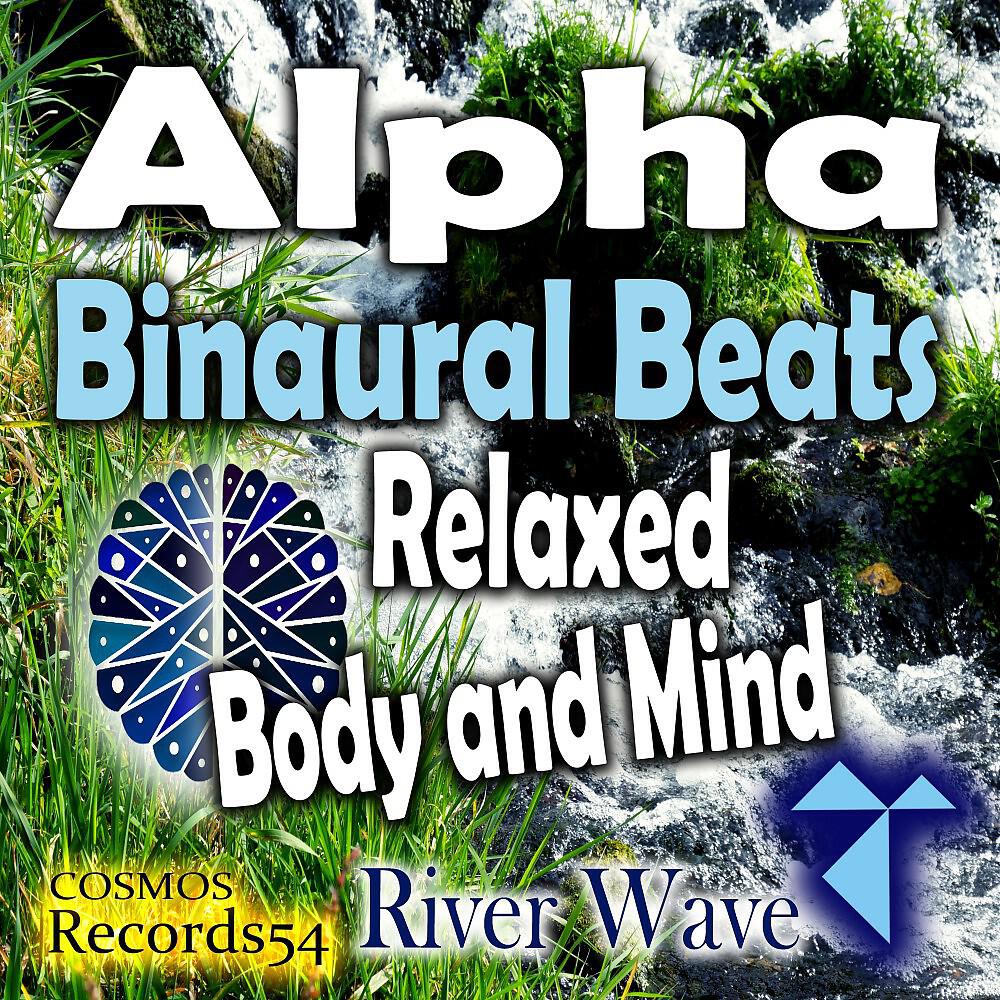 A1 Code - Alpha 50 Hz Water Wave (10 Hz Binaural Beats - Isochronic Tones Mix)
