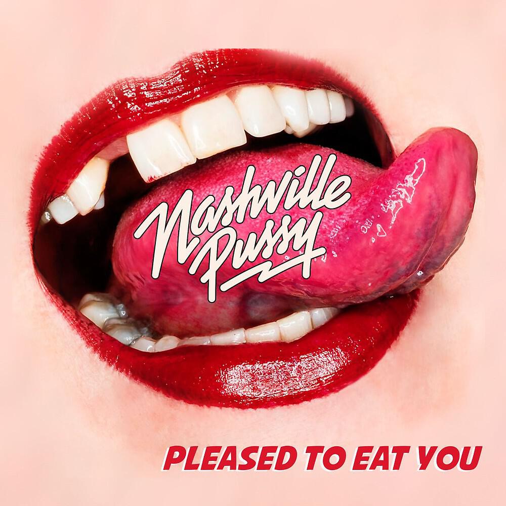 Nashville Pussy - Testify