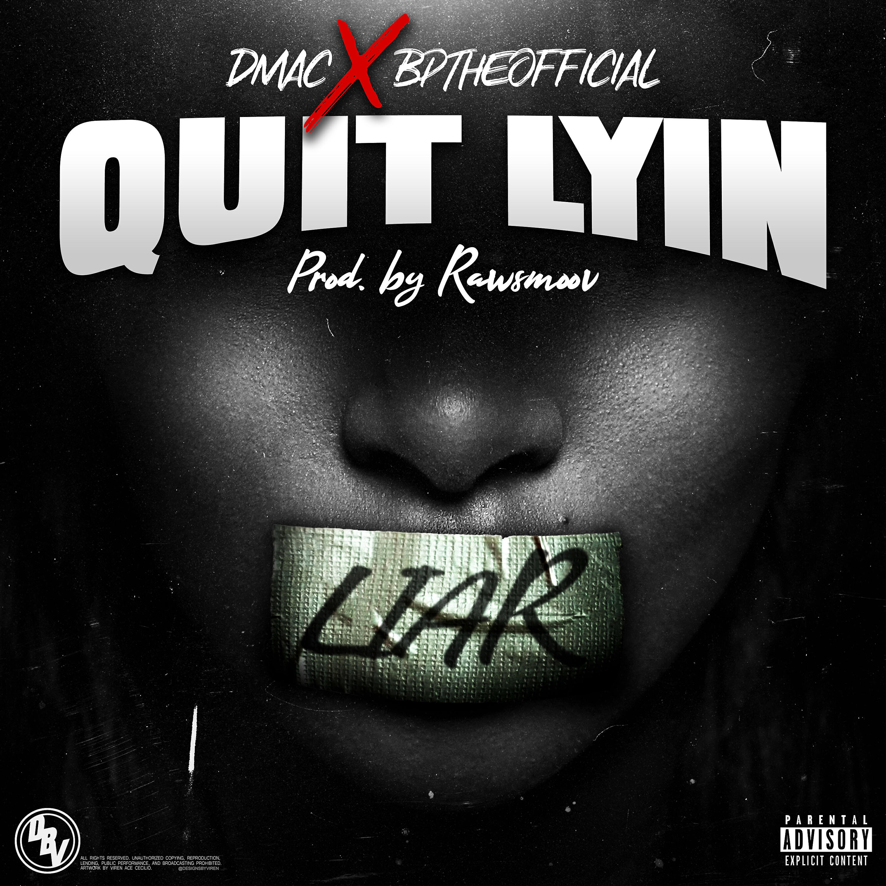DMAC - Quit Lyin