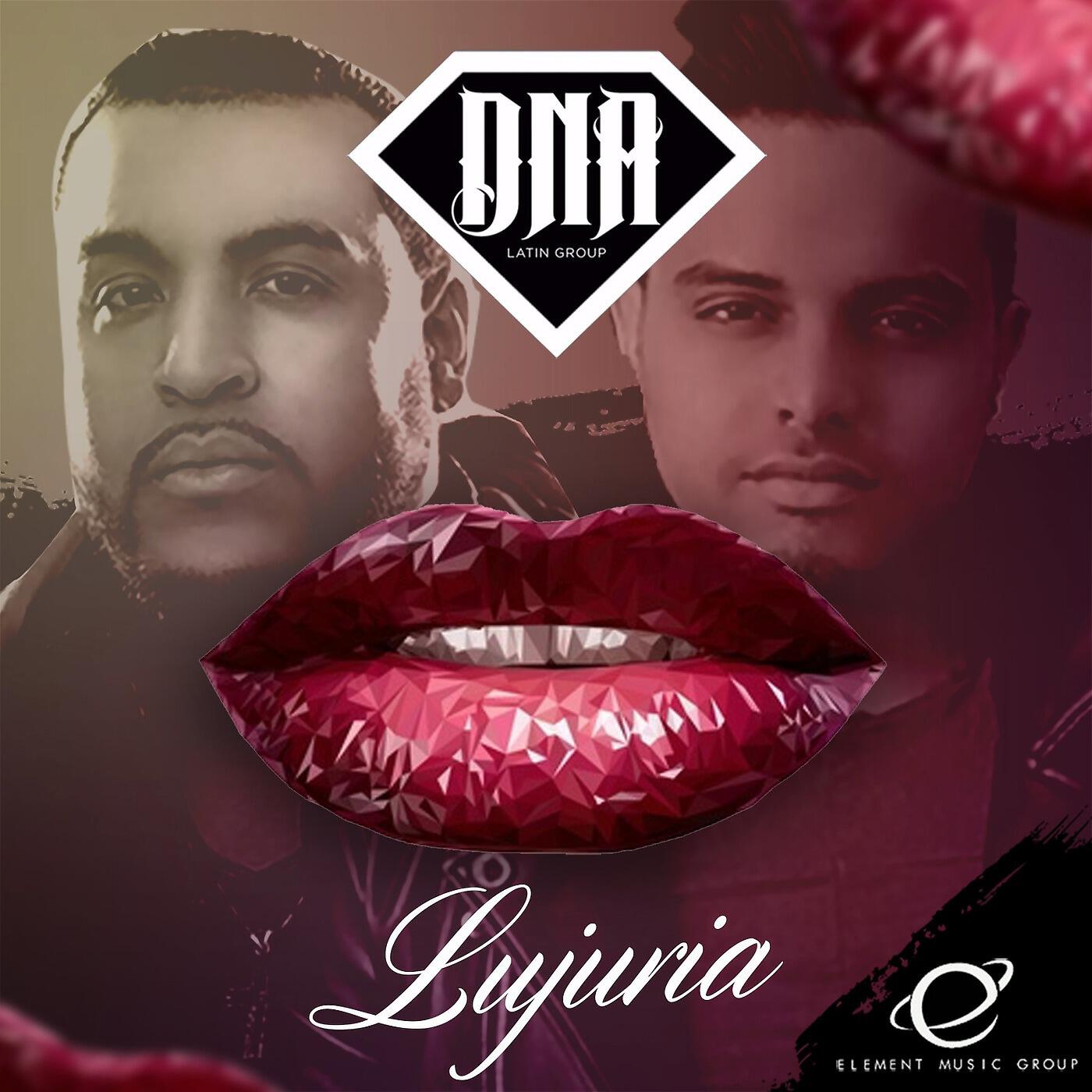DNA Latin Group - Lujuria
