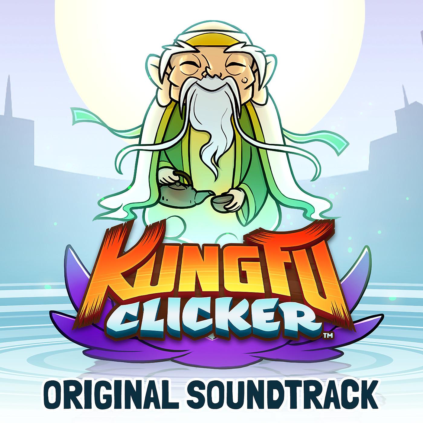 Постер альбома Kung Fu Clicker (Original Soundtrack)