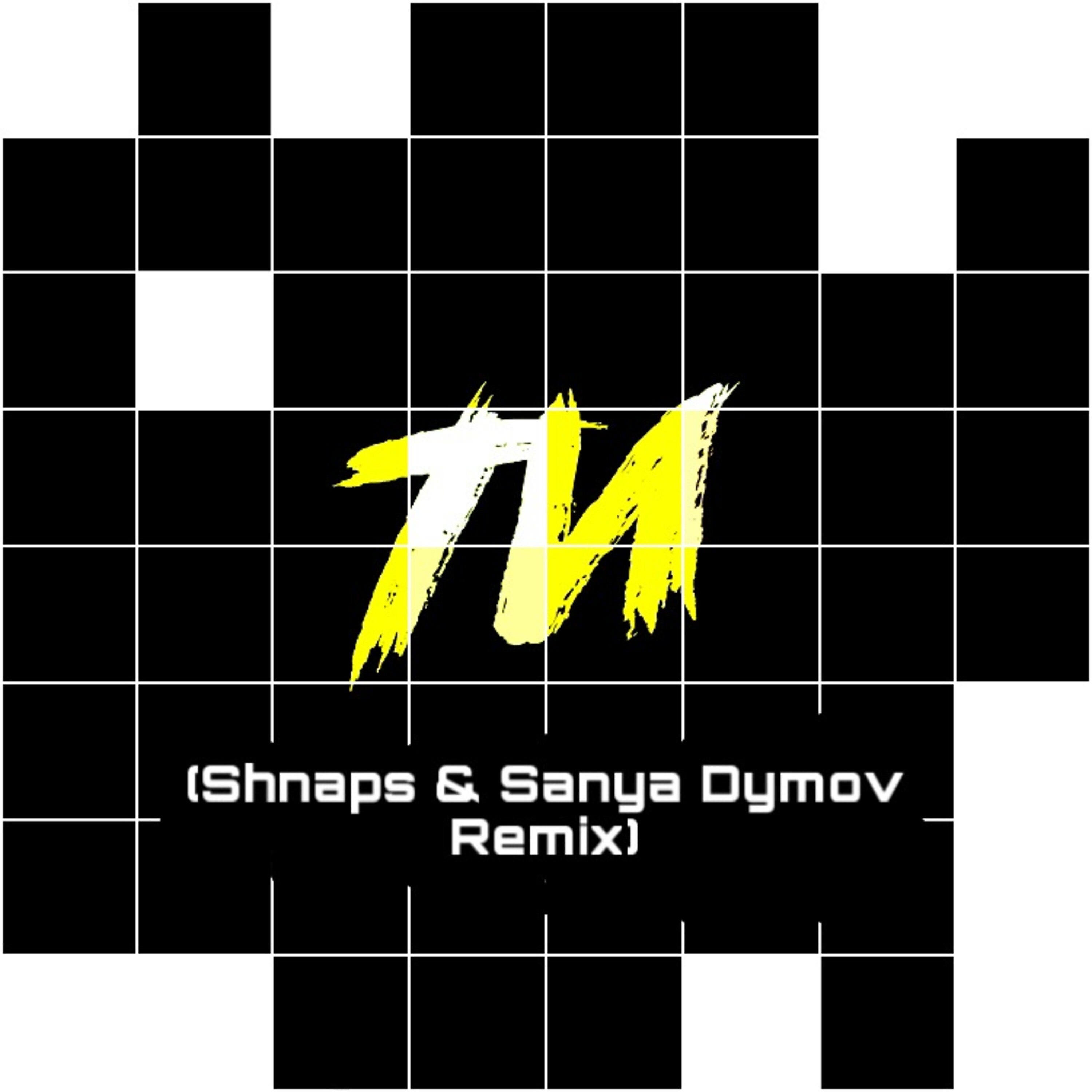 MELOVIN - Ти (Shnaps & Sanya Dymov Remix)