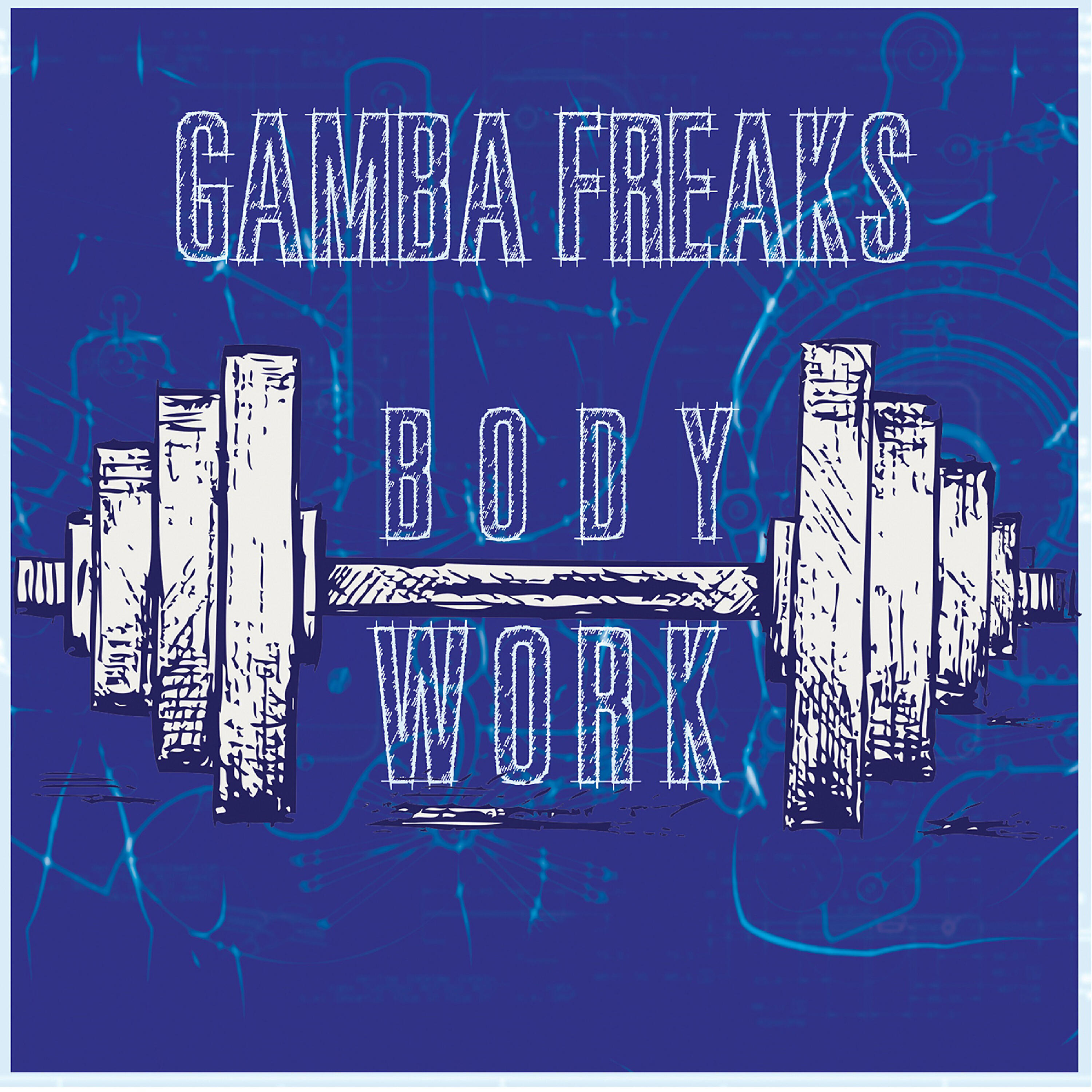 Gambafreaks - Bodywork (DJ Mappa Remix)