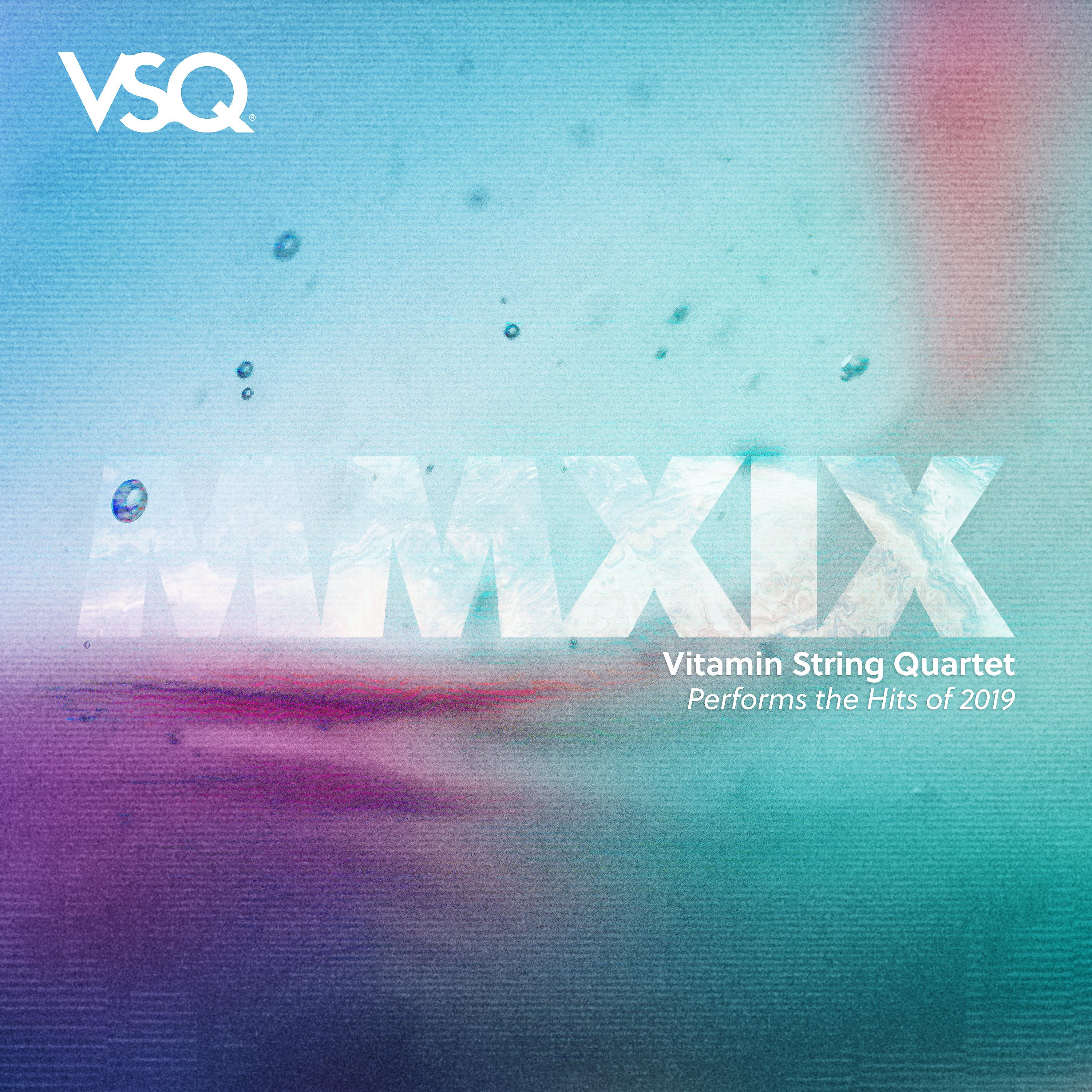 Постер альбома Vitamin String Quartet Performs the Hits of 2019