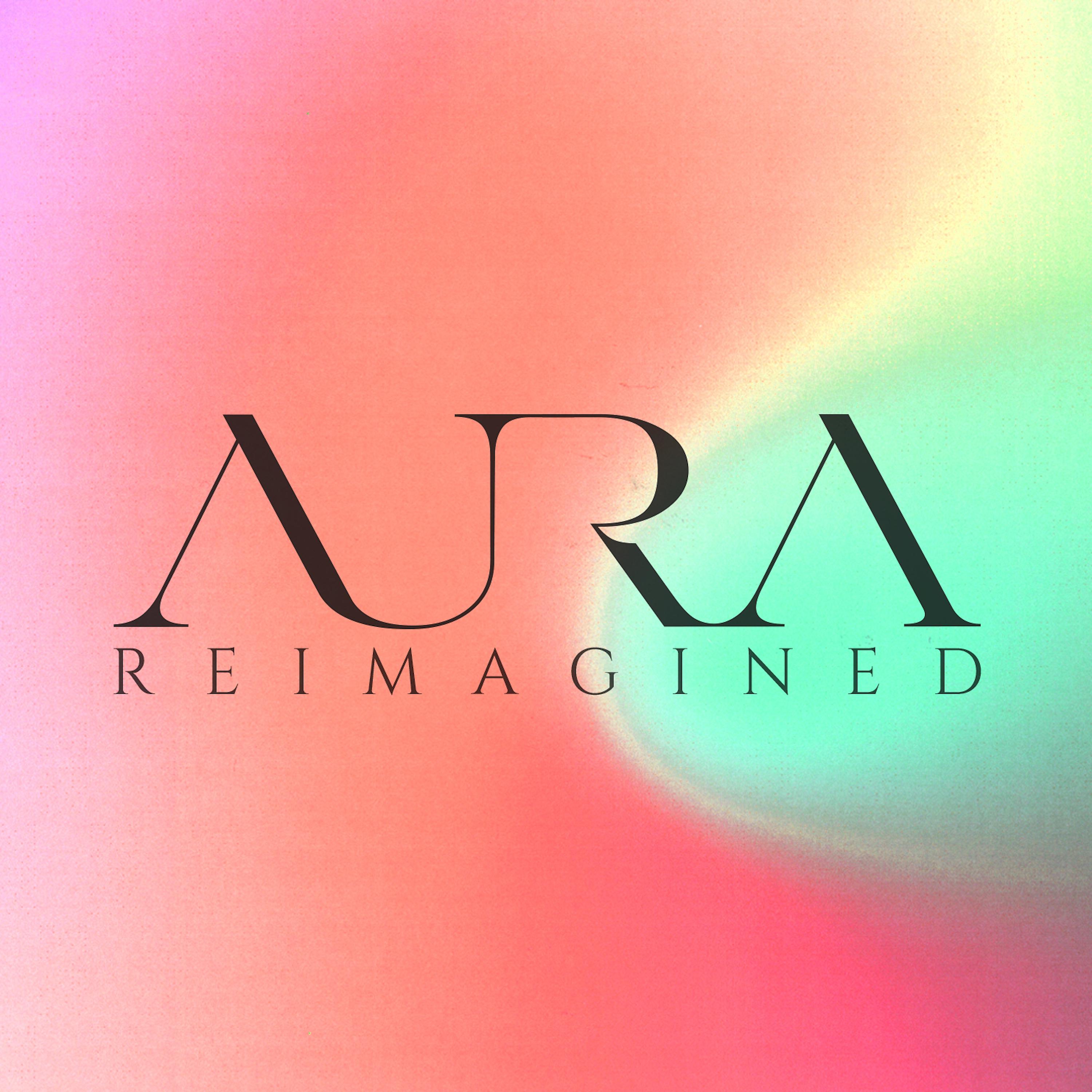 Постер альбома Aura (Reimagined)