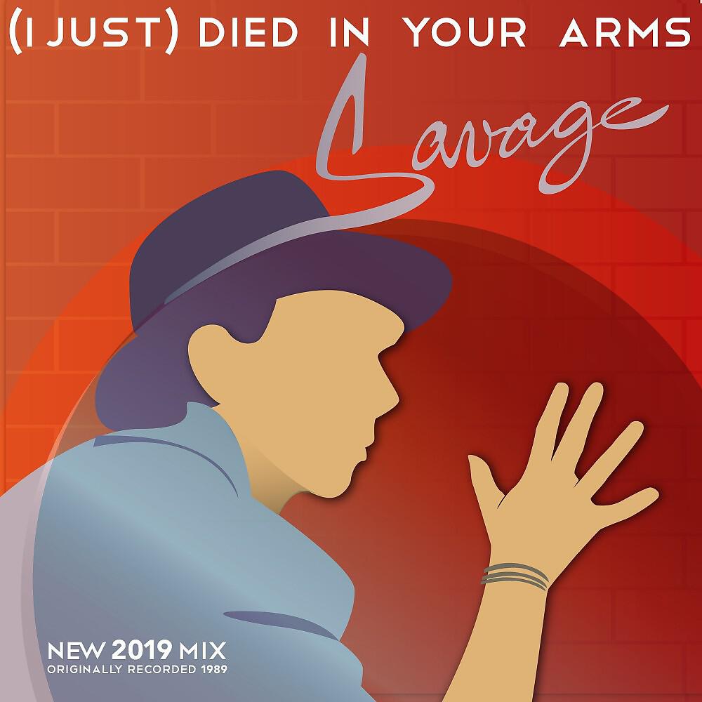 Die arms tonight. I just died in your Arms. Savage i just died in your Arms. Savage i just died in your Arms 2019. (I just) died in your Arms 2019 Vocal Mix.