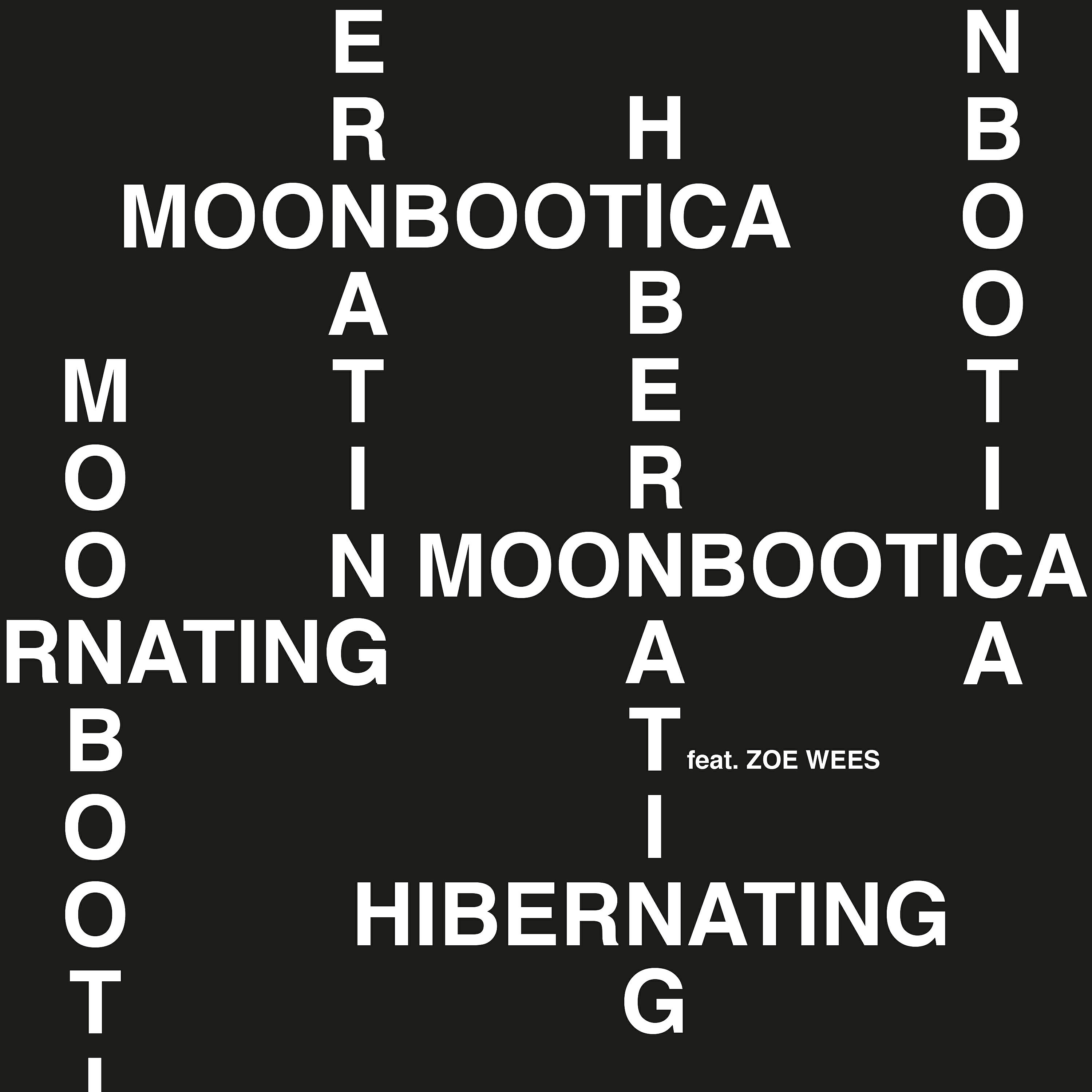 Moonbootica - Hibernating (feat. Zoe Wees) [Extended]