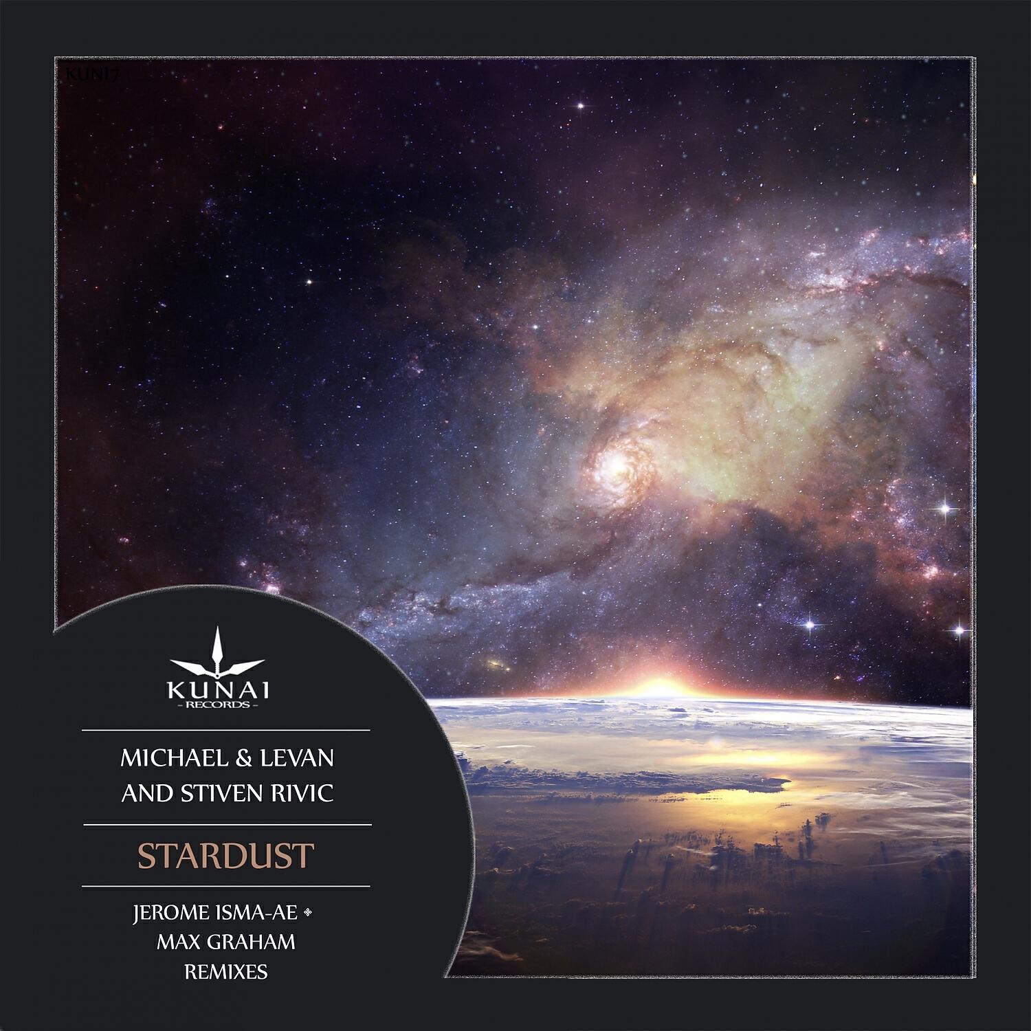 MICHAEL - Stardust (Jerome Isma-Ae Remix)