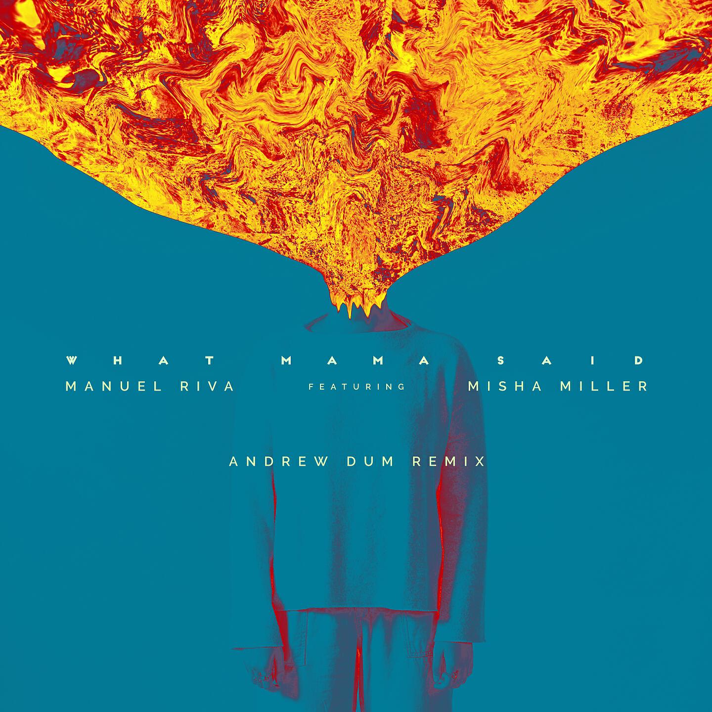 Manuel Riva - What Mama Said (Andrew Dum Remix)