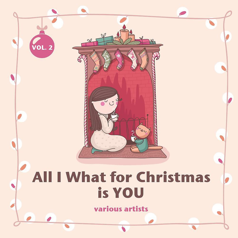 Постер альбома All I Want for Christmas, Vol. 2