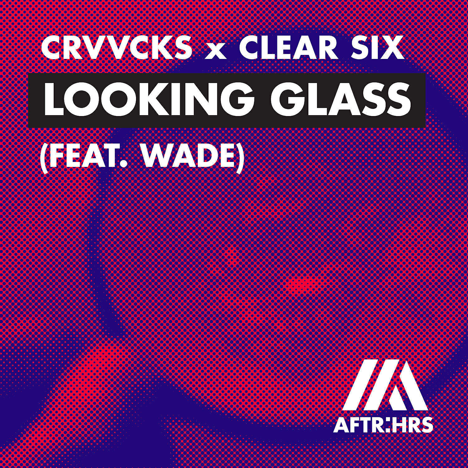 Crvvcks - Looking Glass (feat. Wade)