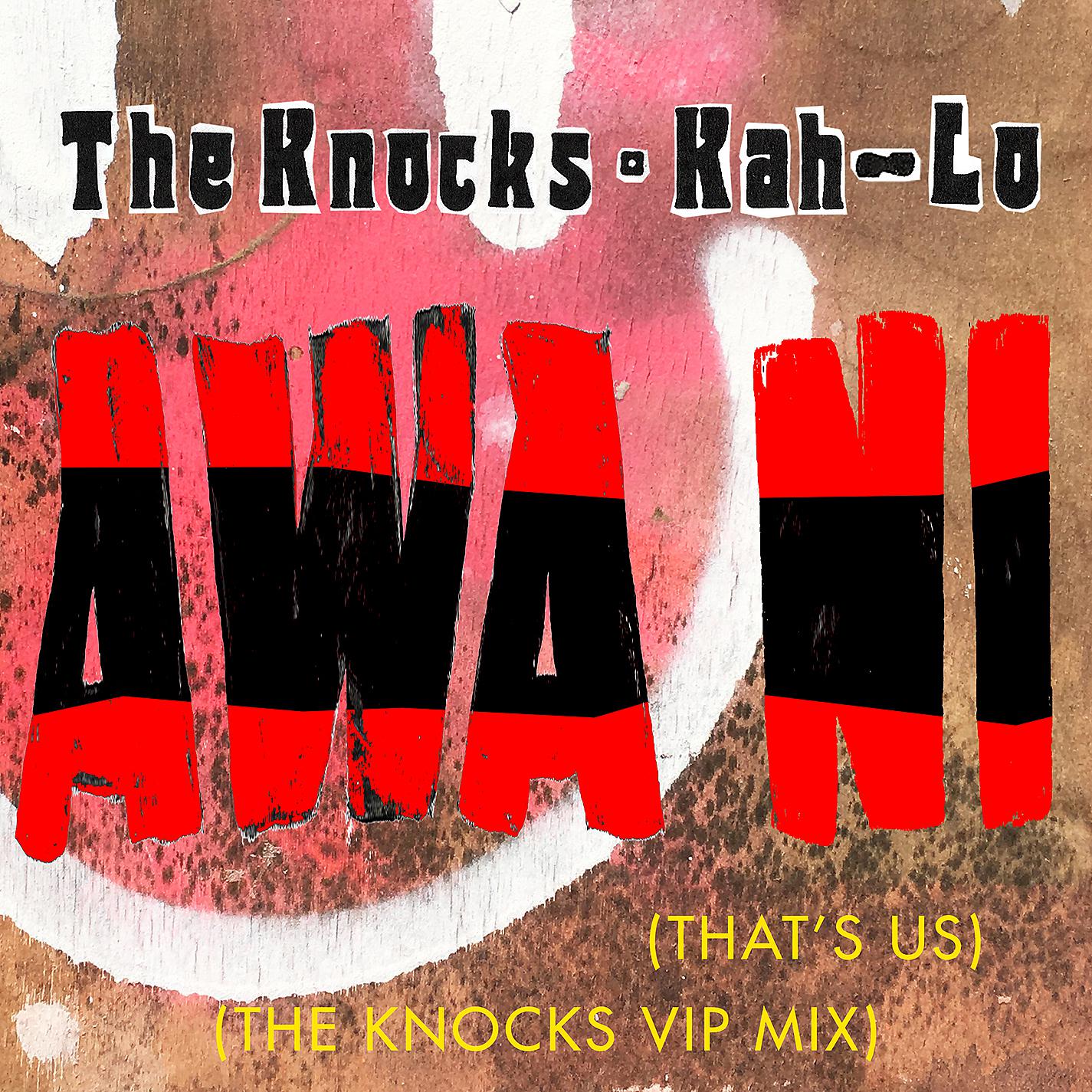 Постер альбома Awa Ni (The Knocks VIP Mix)