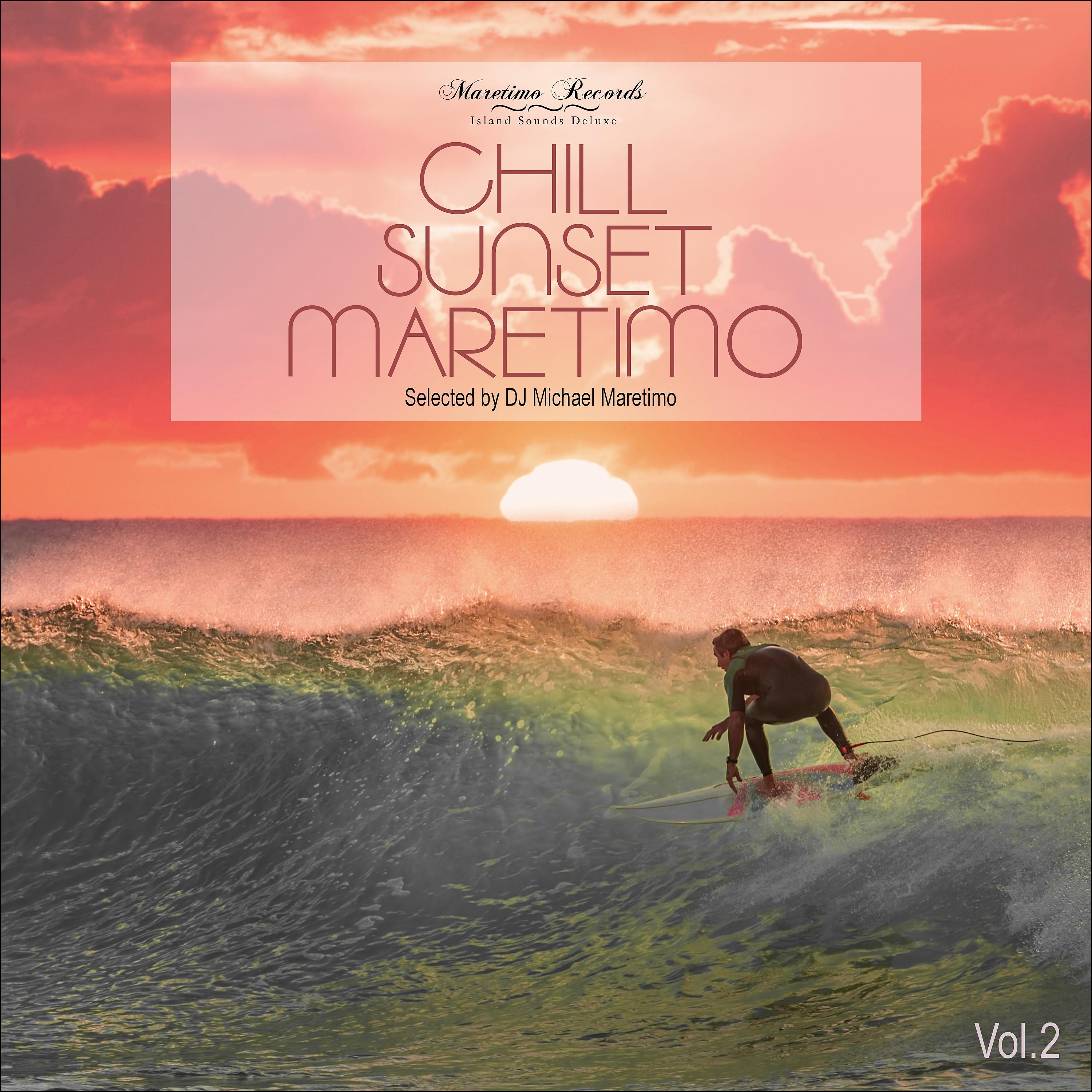 Постер альбома Chill Sunset Maretimo, Vol.2 - the Premium Chillout Soundtrack