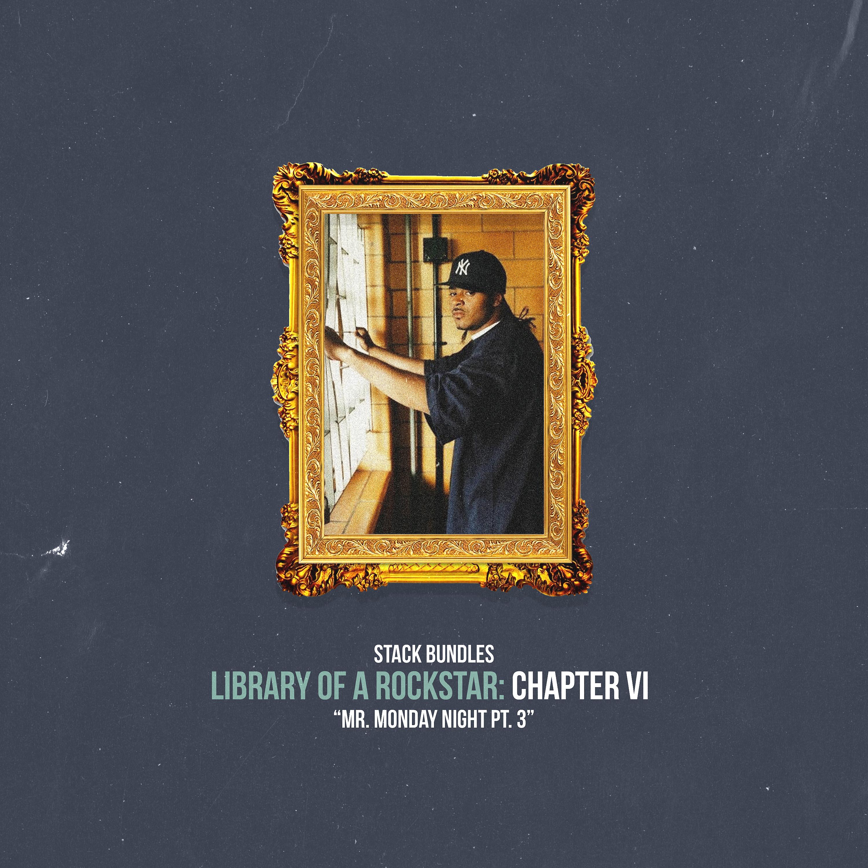 Постер альбома Library of a Rockstar: Chapter 6 - Mr. Monday Night, Pt. 3