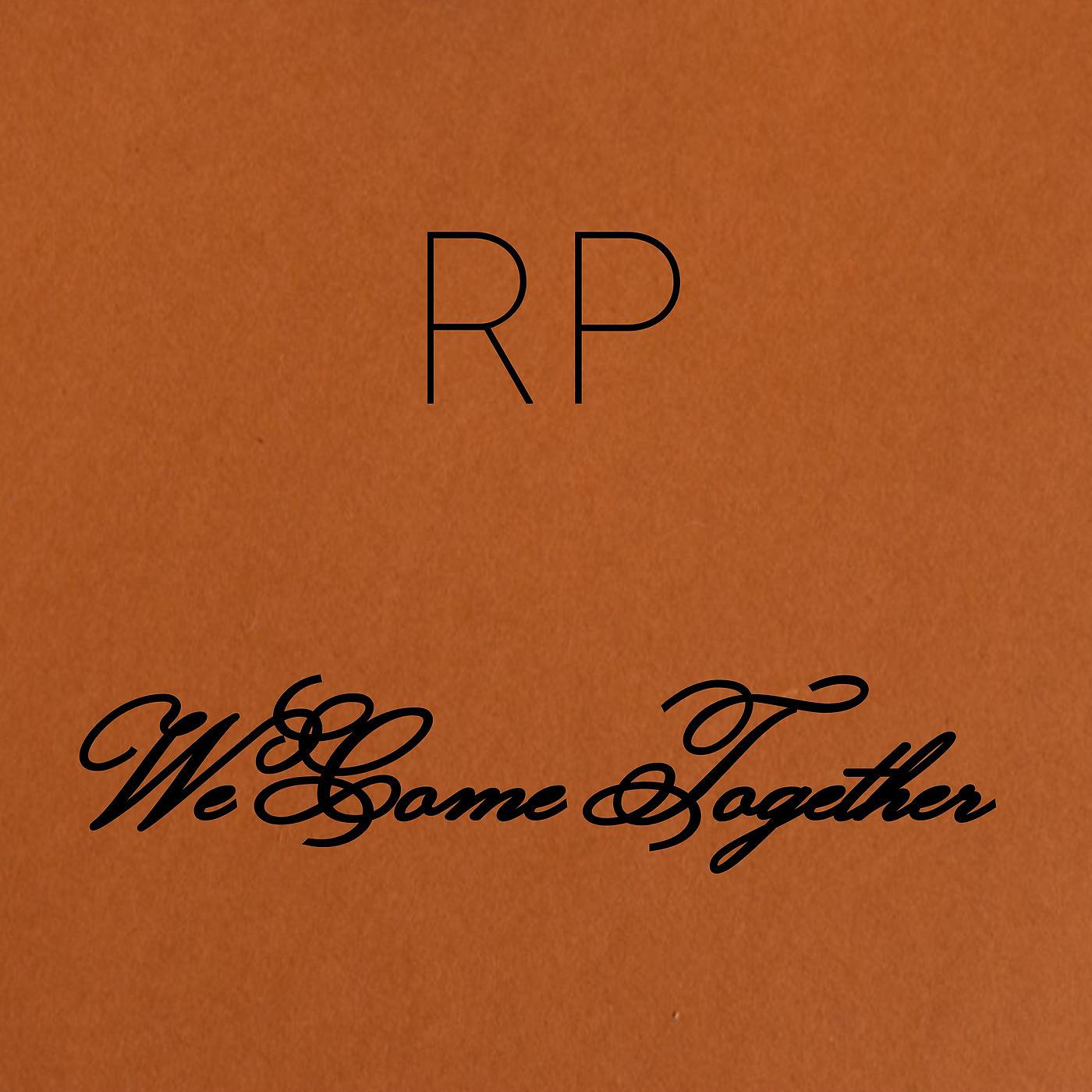 Постер альбома We Come Together