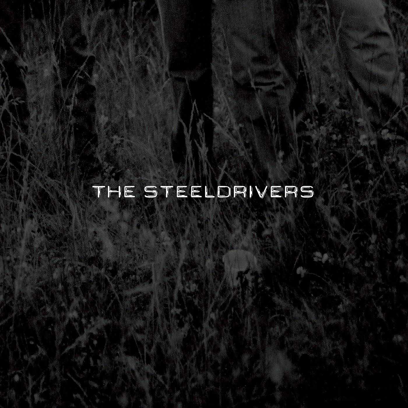 Постер альбома The SteelDrivers
