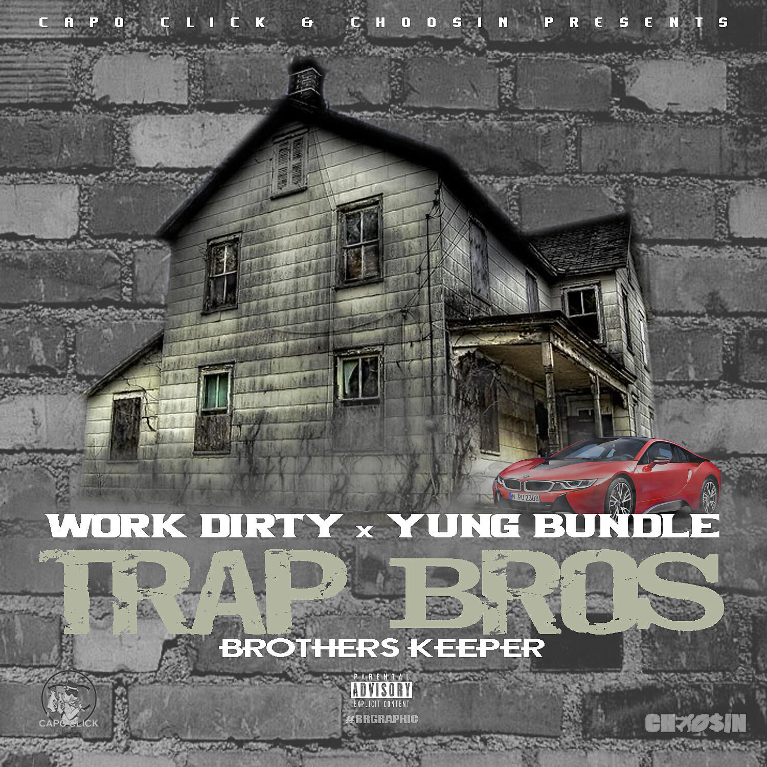 Work Dirty - Trap Bros (Brothers Keeper)